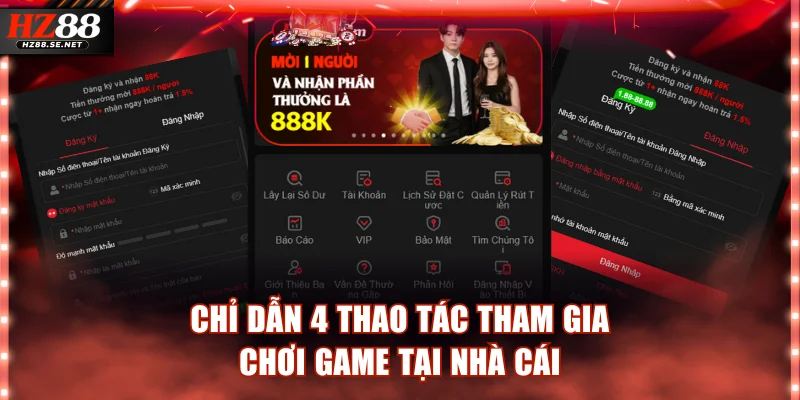Chỉ dẫn 4 thao tác tham gia chơi game tại nhà cái